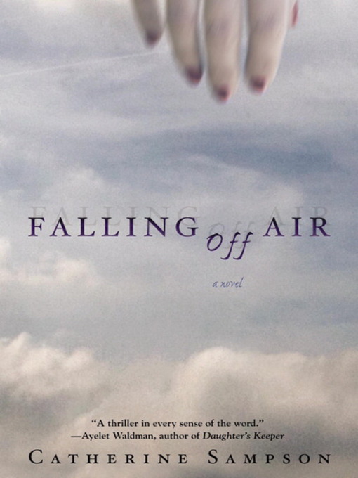 Title details for Falling Off Air by Catherine Sampson - Wait list